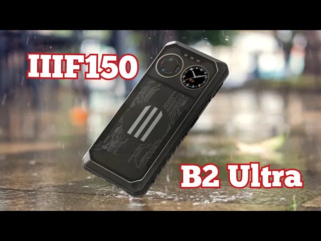 IIIF150 B2 Ultra | Official Firstlook & Full Detailed