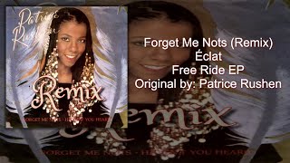 Patrice Rushen - Forget Me Nots Éclat Remix