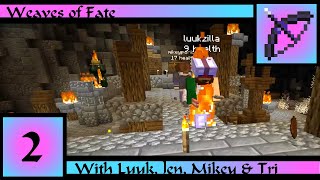 CTM Weaves of Fate-Ep2