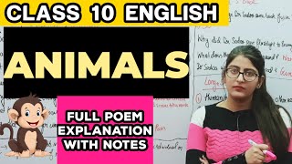 Animals class 10 | Animals Class 10 English detailed Explanation