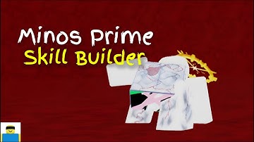 JUJUTSU SHENANIGANS [MINOS PRIME] SKILL BUILDER