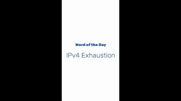 What is IPv4 Exhaustion?