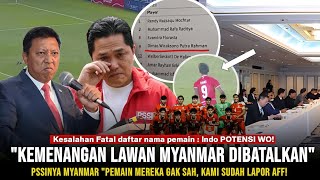  Baru Saja Di Putuskan  Timnas U19  Kalah Wo 30 Dari Myanmar Pssi Myanmar Pemalsuan Pemain