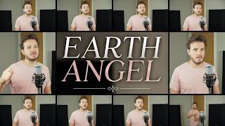 Earth Angel (Acappella)