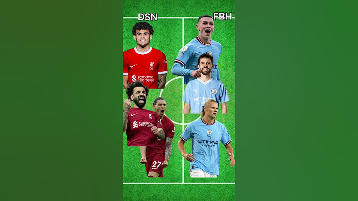 DSN ( Luis diaz , Mohamed Salah , Darwin Nunez ) vs FBH ( Foden , Bernando silva , Haaland ) 🥶🔥