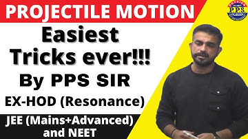 Projectile Motion || Tricks & Concept | IIT-JEE | NEET | PHYSICS | PPS Sir (EX-HOD Resonance)