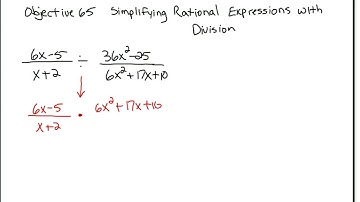 ﻿Algebra 2 Objective 65 Simplifying Rational Expressions containing division example 1