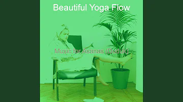 New Age Music Soundtrack for Asanas