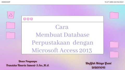 Cara Membuat Database Perpustakaan dengan Microsoft Access 2013