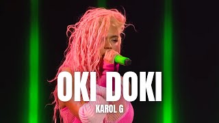 KAROL G - OKI DOKI (Letra/Lyrics)