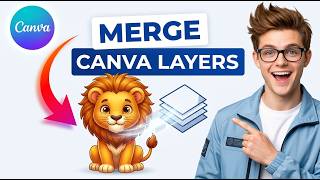 How to Merge Layers in Canva [2026] [Easiest Way]
