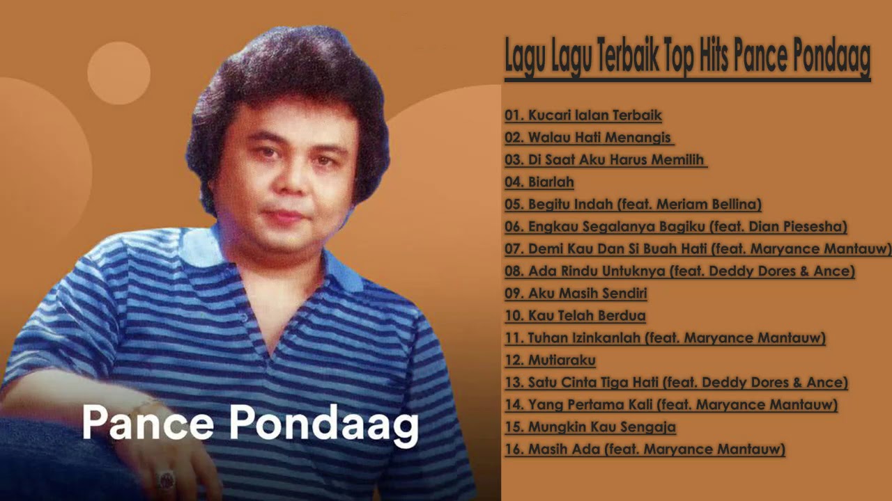Watch Lagu Lagu Terbaik Top Hits Pance Pondaag on YouTube Watch Lagu Lagu Terbaik Top Hits Pance Pondaag on YouTube