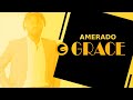 Amerado Burner Grace Ft Lasmid Lyrics mp3