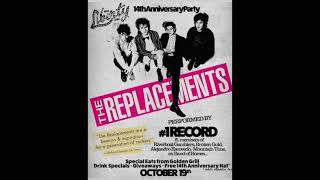 No. 1 Record Does the Replacements live at Liberty!