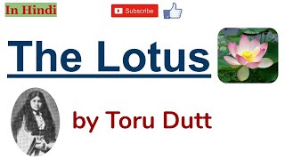 The Lotus by Toru Dutt - Summary and Line by Line Explanation in Hindi screenshot 1