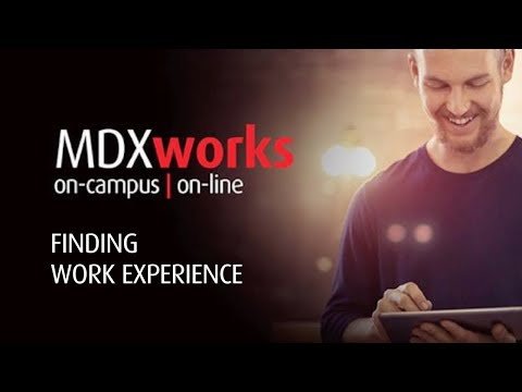 Finding Work Experience | MDXworks
