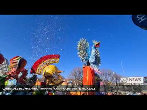 'CARNEVALE DEL MAZARIOL' TORNANO I CARRI A GIAVERA | 13/02/2022