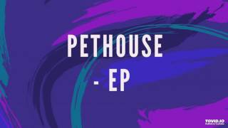 PetHouse - EP - Available Now (Only on SoundCloud)