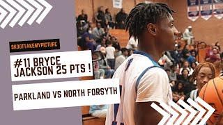 CRAZY TRASH TALKING SEASON OPENER BRYCE JACKSON DROPS 25 PTS FOR PARKLAND VS NORTH FORSYTH !#nchsaa