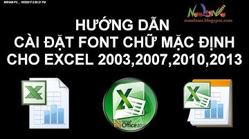 Cách thay đổi font chữ và cỡ chữ mặc định trọng Excel  2003, 2007, 2010, 2013  ✔️