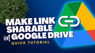 How To Make Link Sharable On Google Drive