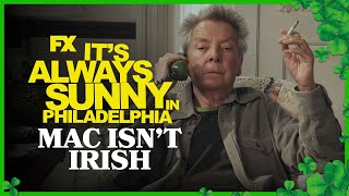 Mac Finds Out He Isn’t Irish | It’s Always Sunny In Philadelphia - Season 15 Ep.5 | FXX