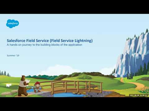 Getting Started with Field Service Lightning - Episode 1