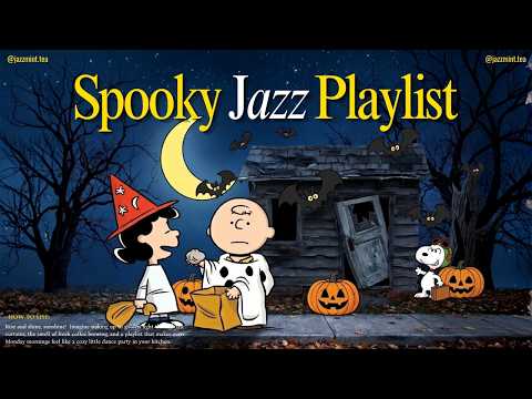 [𝗽𝗹𝗮𝘆𝗹𝗶𝘀𝘁] 🍬Snoopy’s Upbeat Spooky Jazz 🎃 Cozy Halloween Vibes Melodies | Chill, Relax