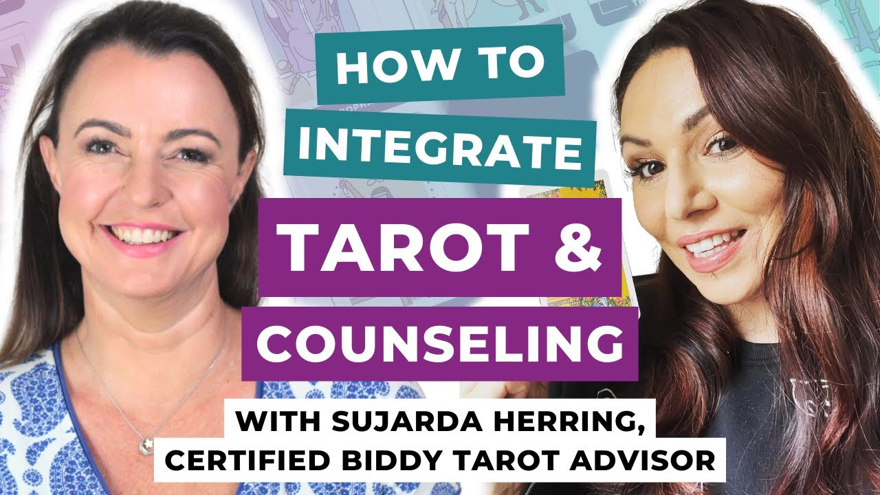 Therapeutic Tarot - How to Integrate Tarot and Counseling with Sujarda Herring