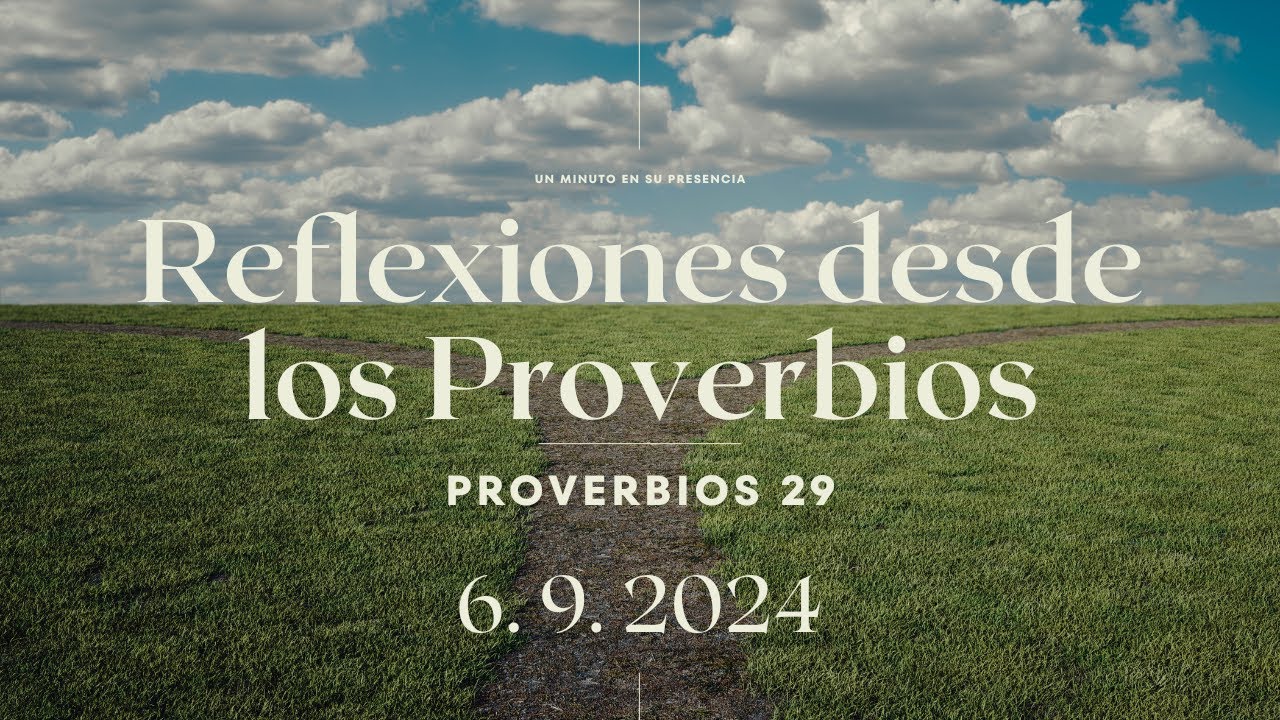 Devocional Diario | Proverbios 29 | 9 de Junio, 2024 | Devocional - YouTube