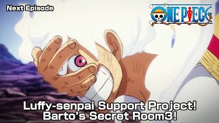 ONE PIECE “Luffy-senpai Support Project! Barto's Secret Room 4!” 