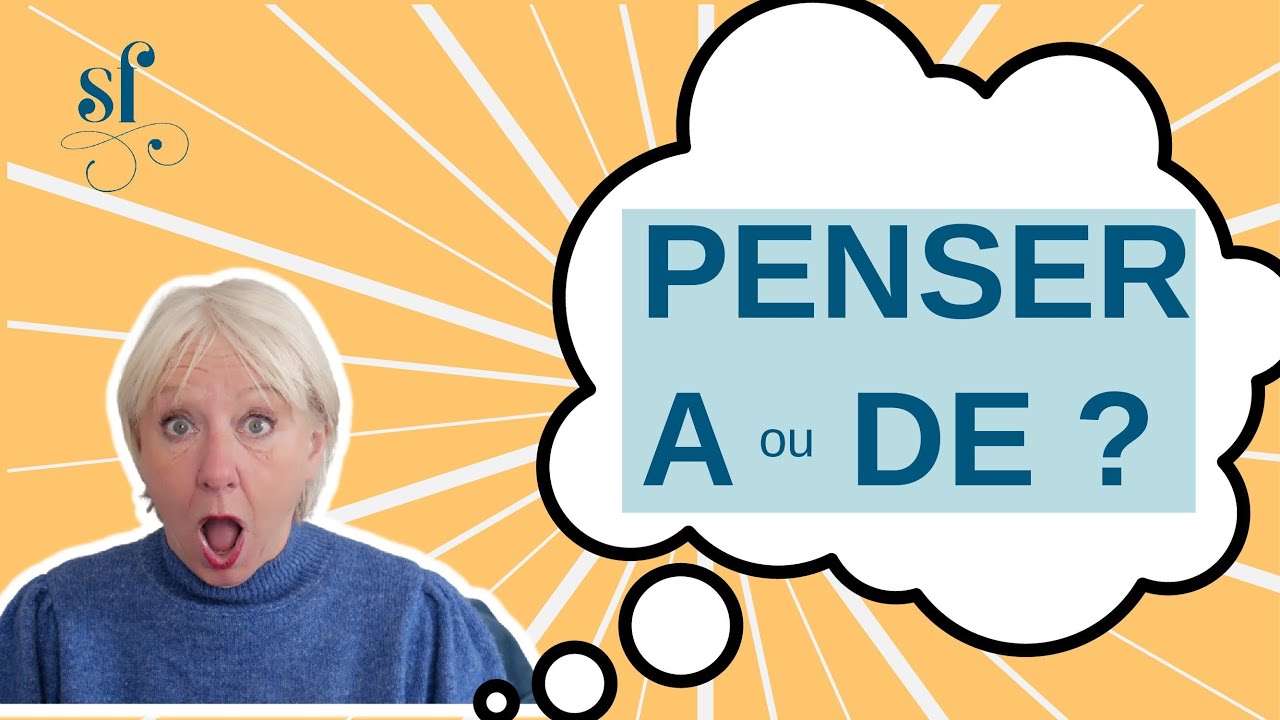 How to use penser à or penser de in French. YouTube