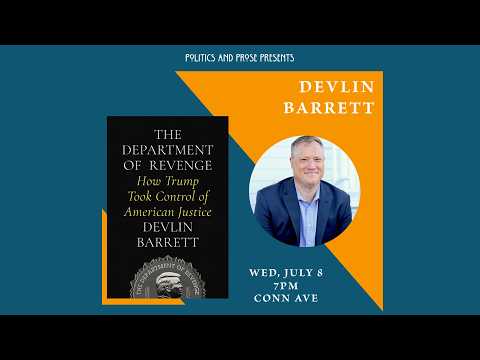 Author Talk: Devlin Barrett — The Department of Revenge - with Evan Perez