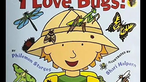 I Love Bugs! By Philemon Sturges - DayDayNews