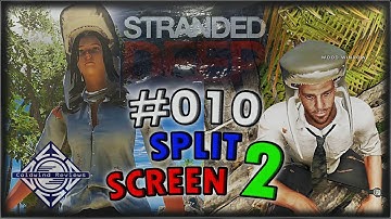 Lets play Stranded Deep Adventure 010: Split Screen 2