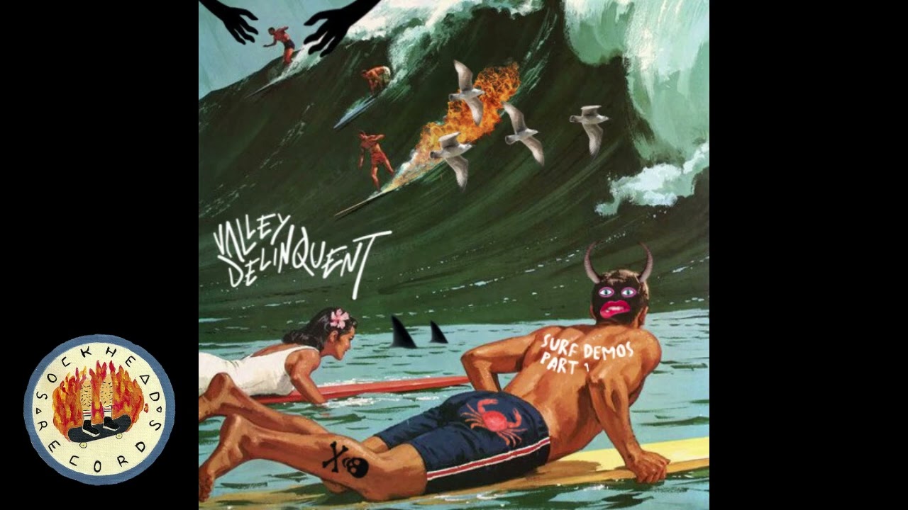 Valley Delinquent - Start a Fire