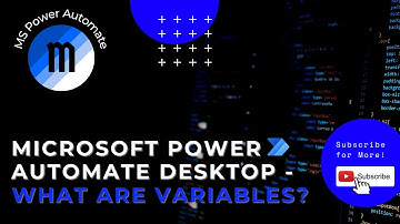 Microsoft Power Automate Desktop tutorial for beginners - What are variables?