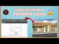 CONSTRUINDO A CASA PRÓPRIA gastando pouco (Diário da Obra) Ep#1 - Planta baixa e limpeza do terreno