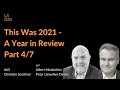 #63: Albert Missbichler, Peter Llewellyn-Davies - This was 2021 - A Year in Review Part 4/7