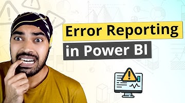 Error Reporting in Power BI ⚠️ (Don