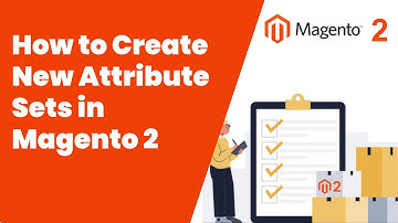 How to Create New Attribute Sets in Magento 2 | Magento Tutorial