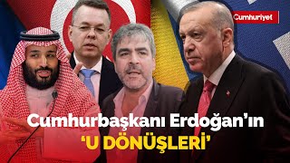 AKP'li Cumhurbaşkanı Erdoğan'ın 'U Dönüşleri' Resimi