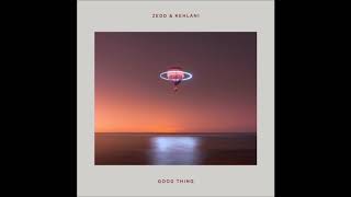 ZEDD - Good Thing (Instrumental) [Clean]
