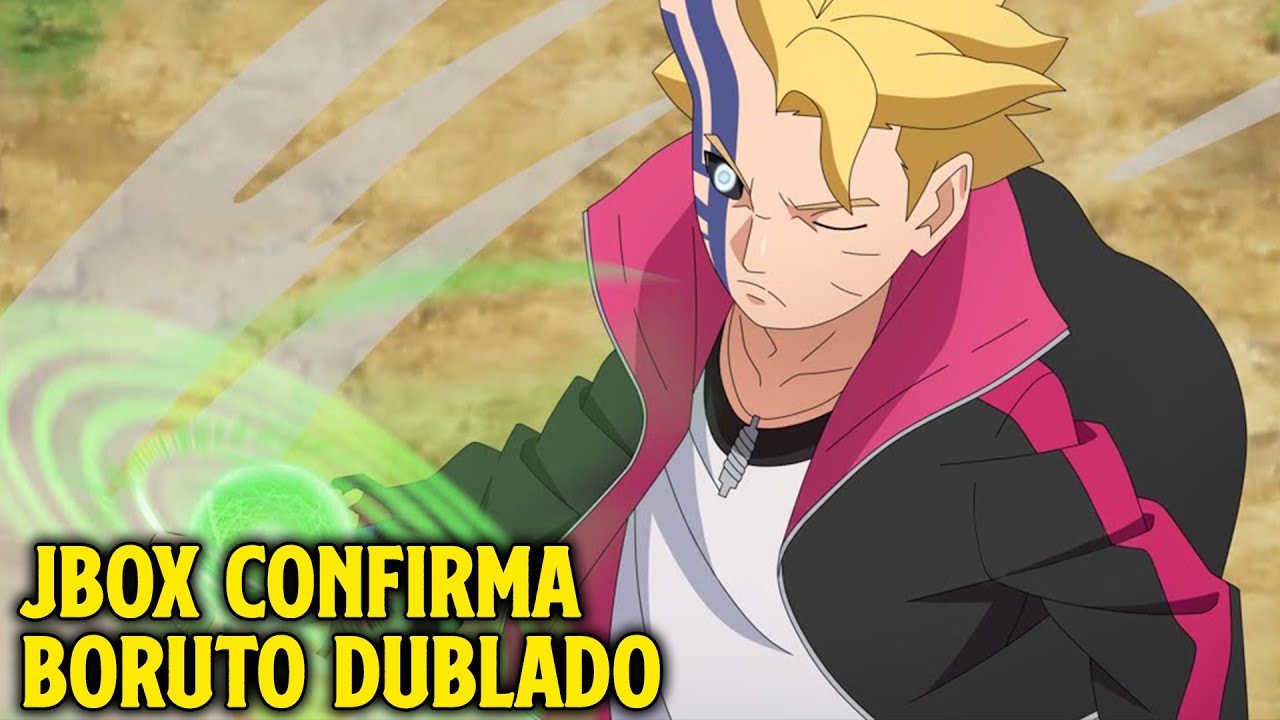 Boruto: Anime será dublado em português do Brasil