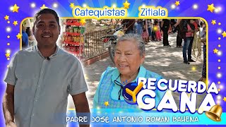 Recuerda y Gana con los Catequistas de Zitlala ‍♀ | Padre José Antonio Román Bahena