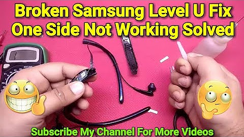 Samsung Level U Repair | Broken | One Side Earbud Not Working | Solution
