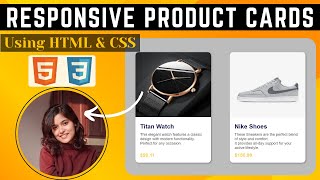 Responsive Product Cards design with HTML and CSS | Mini Projects For Beginners | 2024