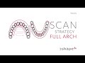 3shape trios scan strategy   full arch