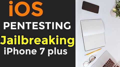 Jail Breaking IOS | Iphone 7 plus jailbreaking | IOS Pentesting Tutorial | Cyber security tutorials