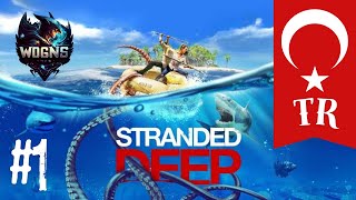 Stranded Deep Bölüm 1 (Türkçe)